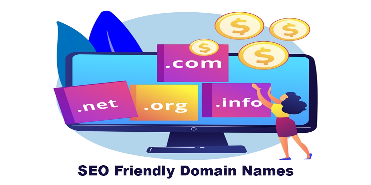 Selecting the best SEO-Friendly Domain Name for your business