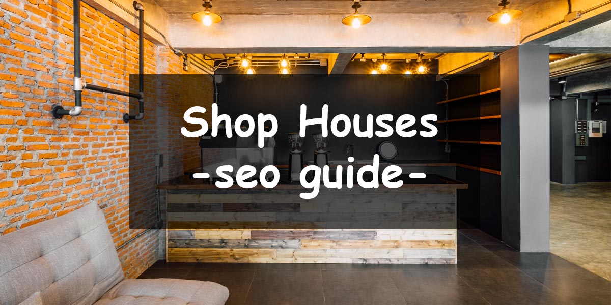 shop houses seo guide